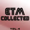 Various Artists - ETM Collected, Vol. 4